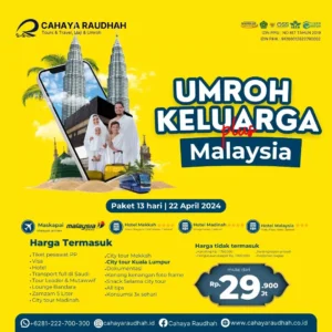 Umroh Keluarga dan Jalan-jalan ke Malaysia 2024