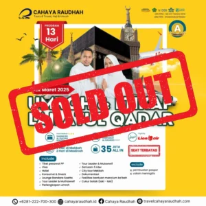 Paket Umroh Laulatul Qadar Soldout | Cahaya Raudhah | Travel Umroh | Travel Haji