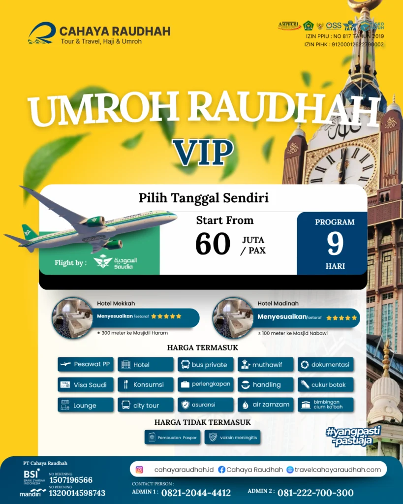 Paket Umroh VIP | Travel Haji | Travel Umroh | Cahaya raudhah